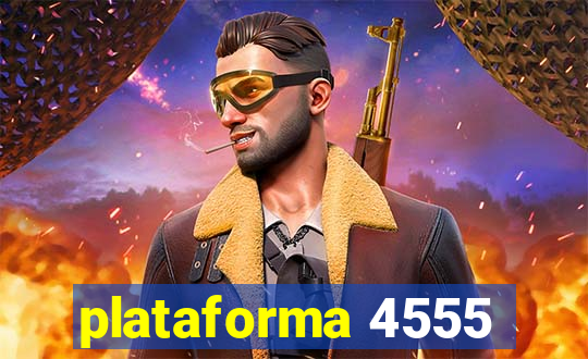 plataforma 4555